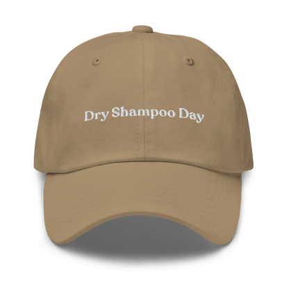 "Dry Shampoo Day" Embroidered Dad Hat - Polychrome Goods 🍊