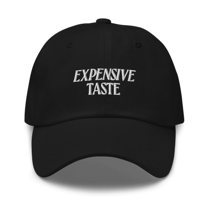 Expensive Taste Embroidered Dad Hat - Polychrome Goods 🍊