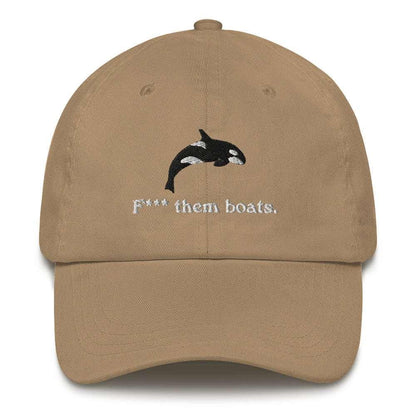 F*** Them Boats! Orca Whale Embroidered Dad Hat - Polychrome Goods 🍊