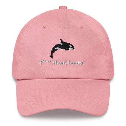 F*** Them Boats! Orca Whale Embroidered Dad Hat - Polychrome Goods 🍊