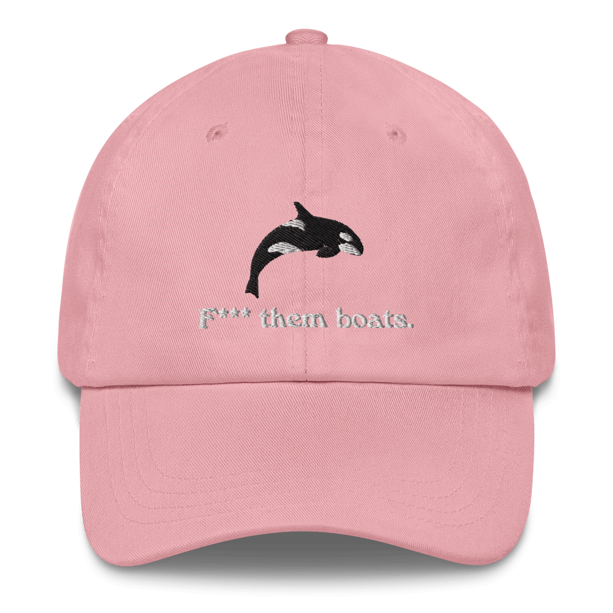 F*** Them Boats! Orca Whale Embroidered Dad Hat - Polychrome Goods 🍊