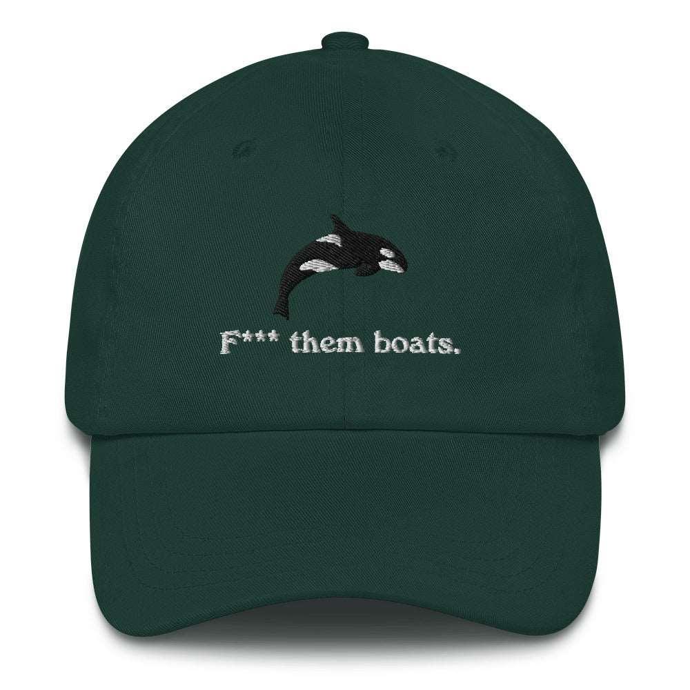 F*** Them Boats! Orca Whale Embroidered Dad Hat Polychrome Goods 🍊