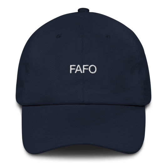FAFO [Fuck Around And Find Out] Embroidered Hat - Polychrome Goods