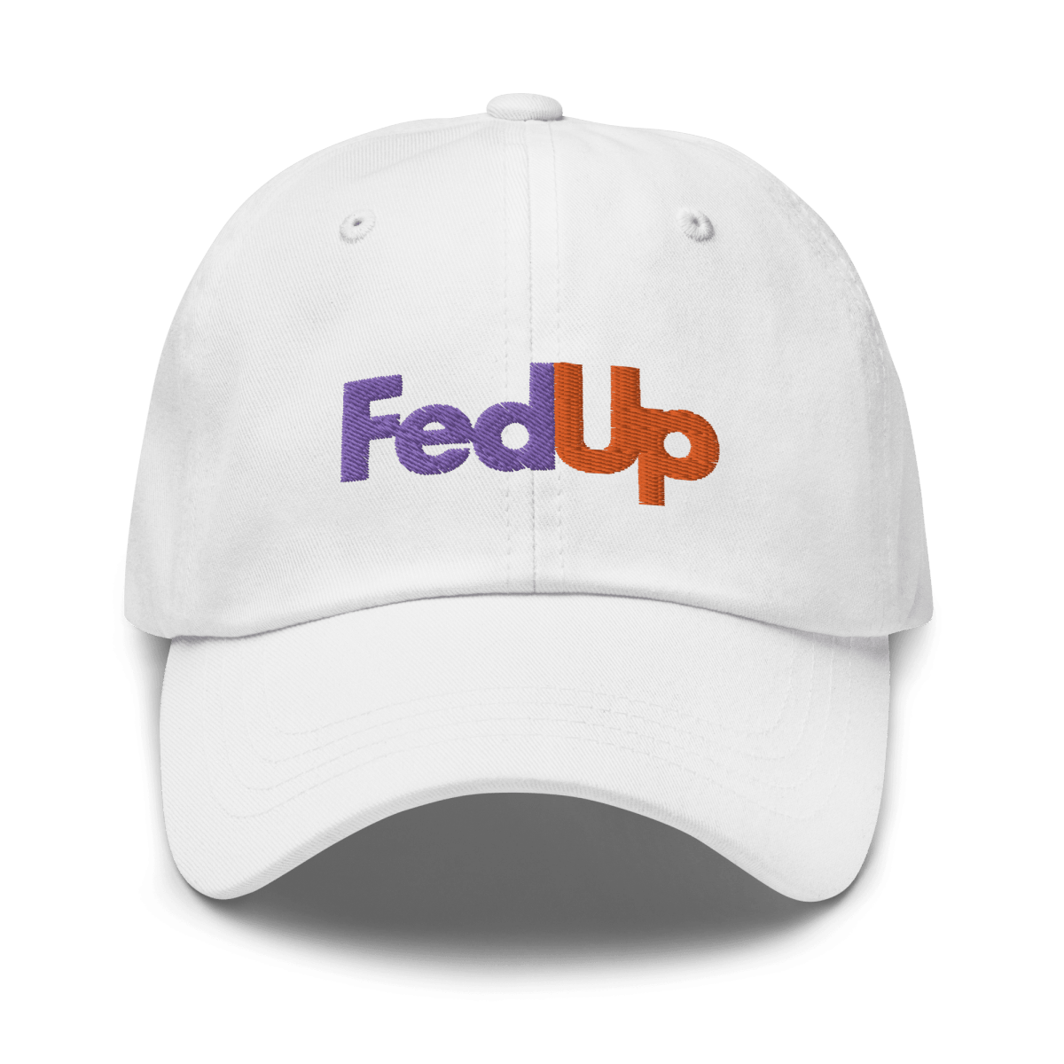 FedUp Embroidered Dad Hat - Polychrome Goods 🍊