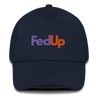 FedUp Embroidered Dad Hat Polychrome Goods 🍊