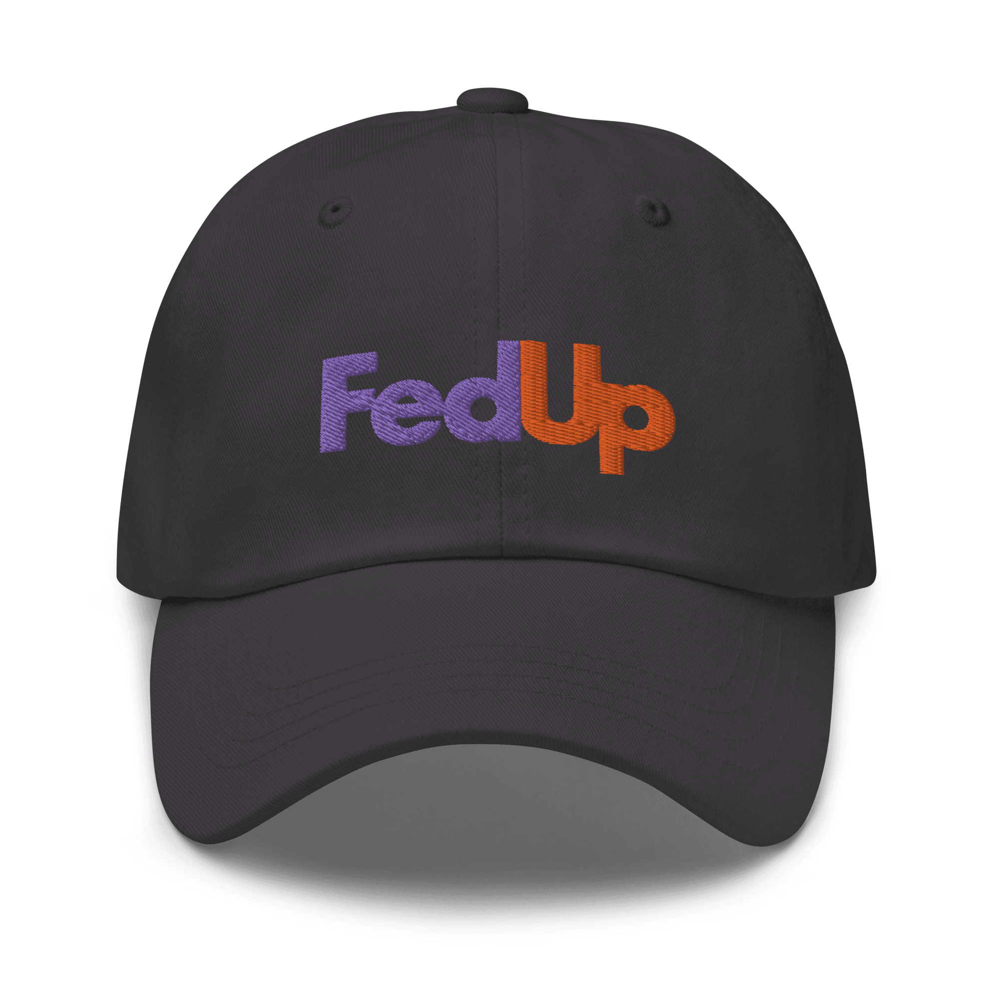 FedUp Embroidered Dad Hat - Polychrome Goods 🍊