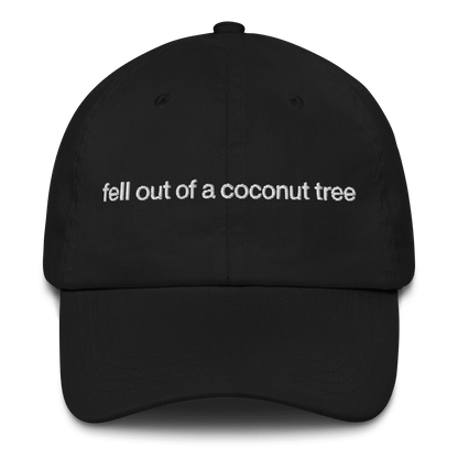 Fell Out of a Coconut Tree Embroidered Hat - Polychrome Goods 🍊