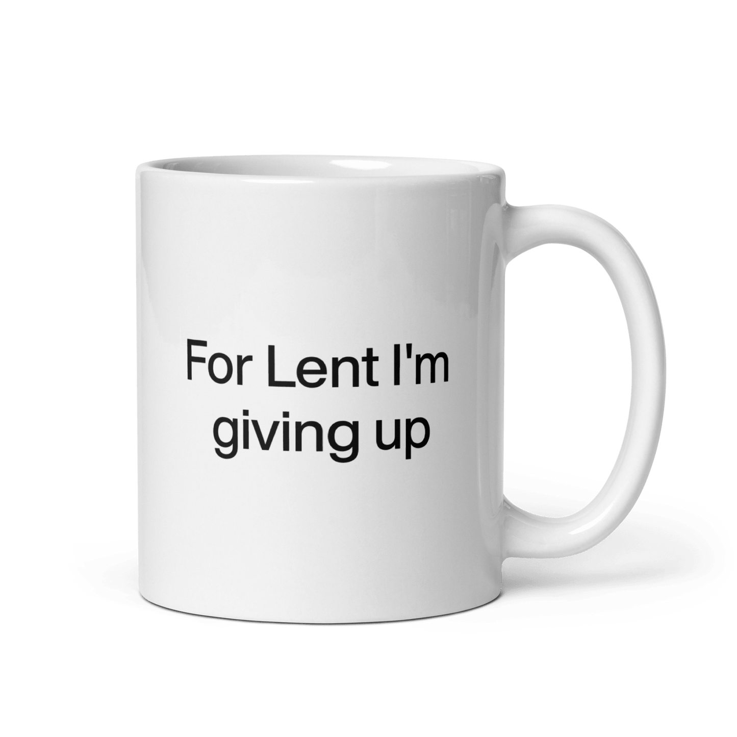 For Lent I'm Giving Up Mug - Polychrome Goods
