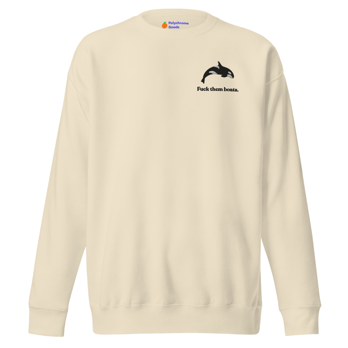 Fuck them boats. Orca Whale Embroidered Sweatshirt - Polychrome Goods 🍊