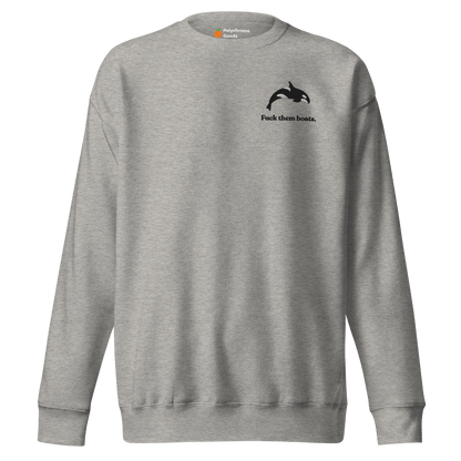 Fuck them boats. Orca Whale Embroidered Sweatshirt - Polychrome Goods 🍊