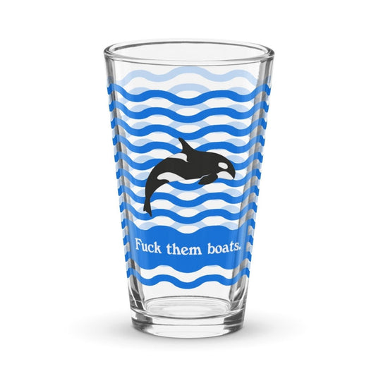 Fuck them boats. Pint Glass - Polychrome Goods 🍊