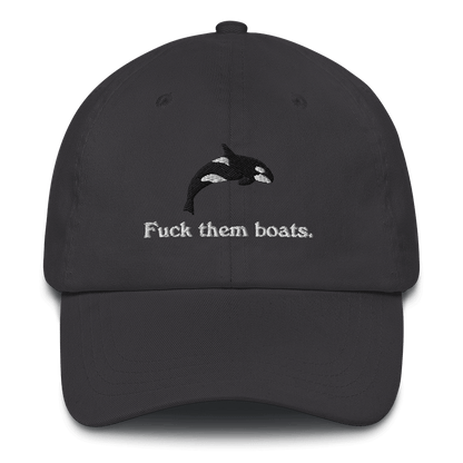 Fuck Them Boats - The Original Embroidered Orca Whale Hat - Polychrome Goods 🍊