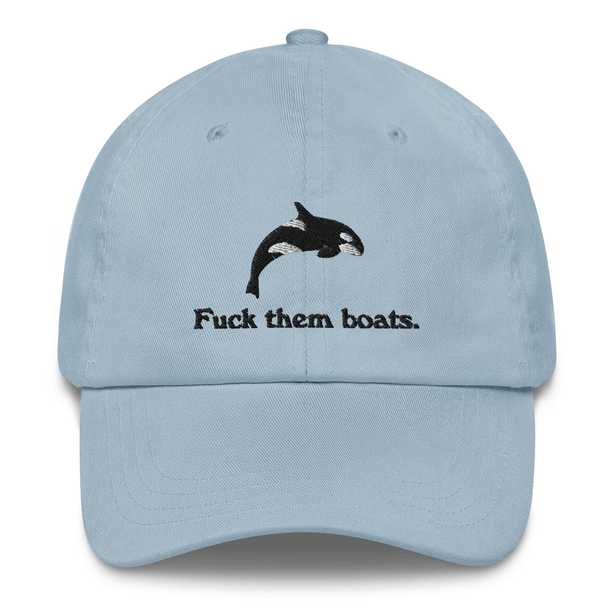 Fuck Them Boats - The Original Embroidered Orca Whale Hat - Polychrome Goods 🍊