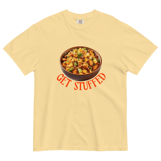 Get Stuffed Thanksgiving Stuffing Shirt - Polychrome Goods 🍊