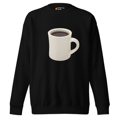 Giant Cup of Coffee ☕️ Sweatshirt - Polychrome Goods 🍊