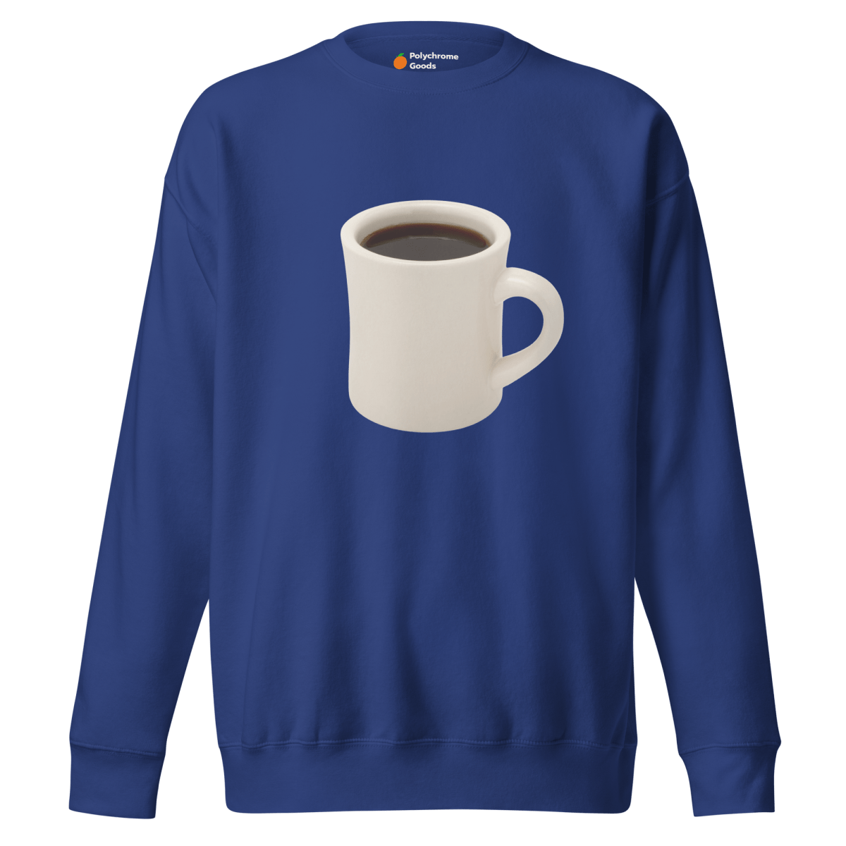 Giant Cup of Coffee ☕️ Sweatshirt - Polychrome Goods 🍊