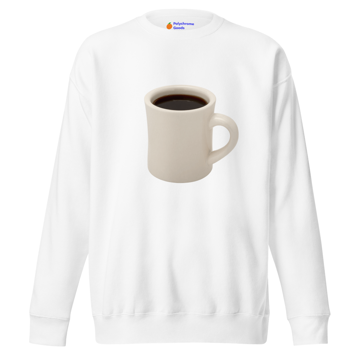 Giant Cup of Coffee ☕️ Sweatshirt - Polychrome Goods 🍊