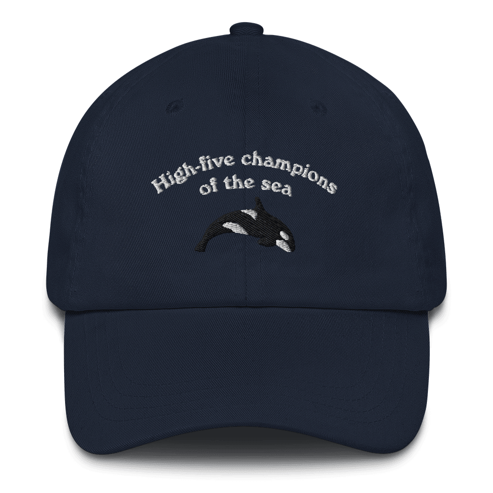 "High - five champions of the sea" Orca Whale Embroidered Dad Hat - Polychrome Goods 🍊