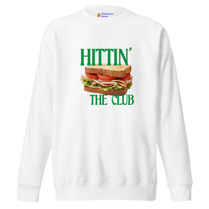 Hittin' the Club (Sandwich) Sweatshirt - Polychrome Goods 🍊