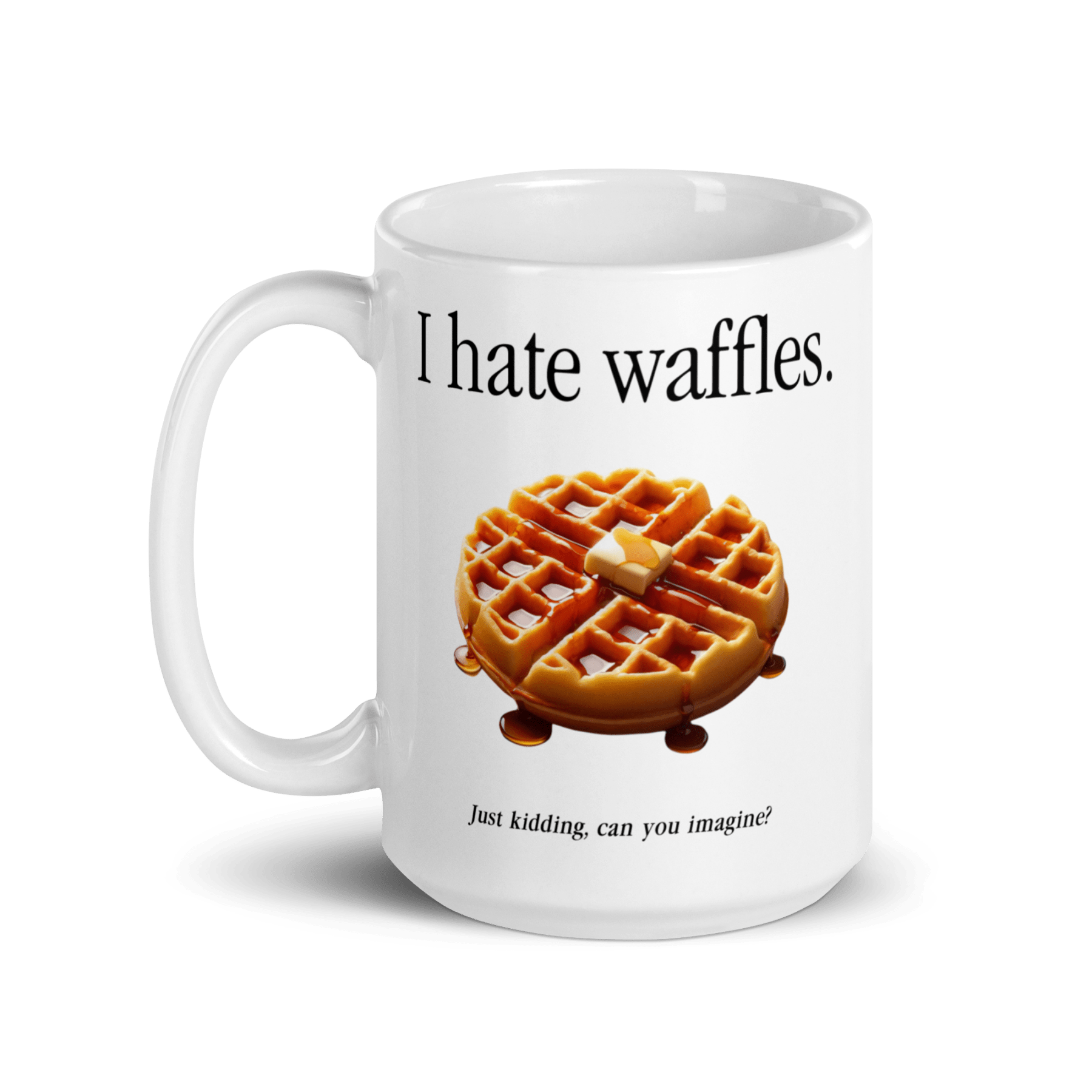 I hate waffles 🧇 Mug - Polychrome Goods