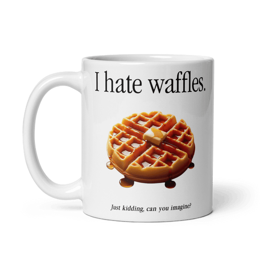 I hate waffles 🧇 Mug - Polychrome Goods 🍊