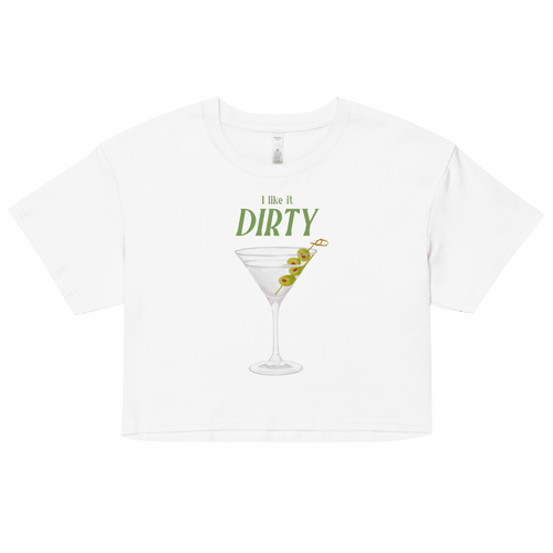 I Like It Dirty Martini Crop Top