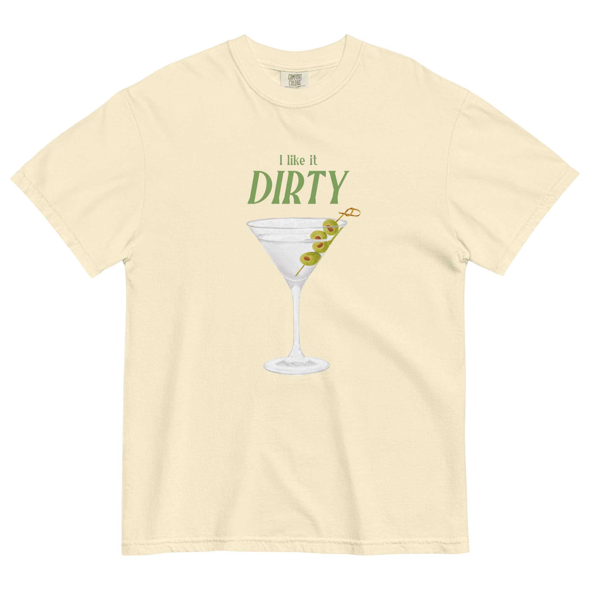 I Like It Dirty Martini Shirt - Polychrome Goods 🍊