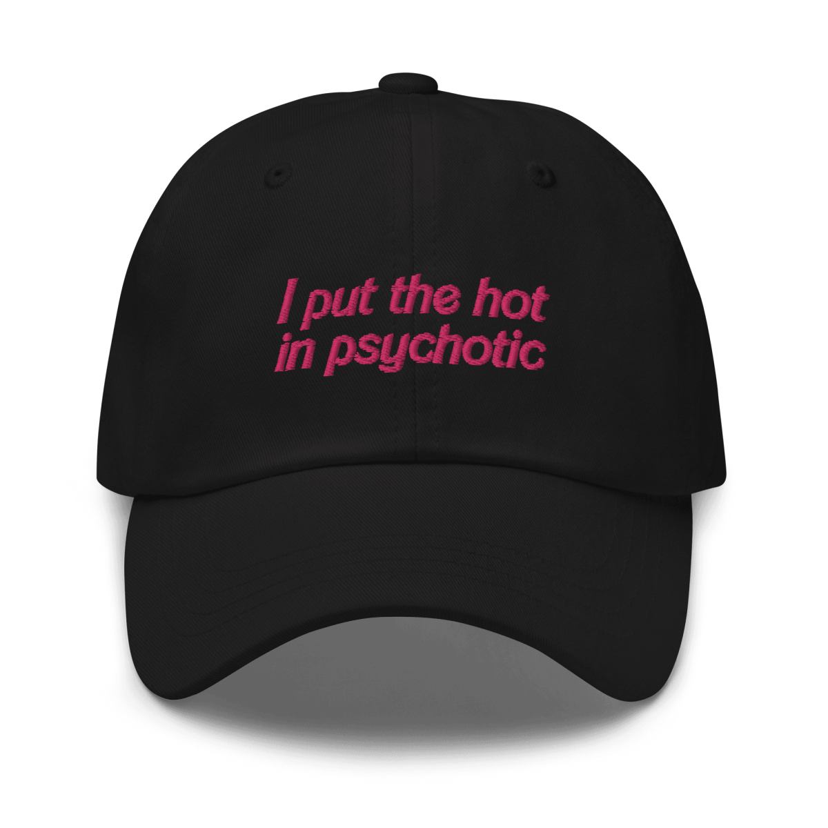 I Put The Hot in Psychotic Hat - Polychrome Goods 🍊