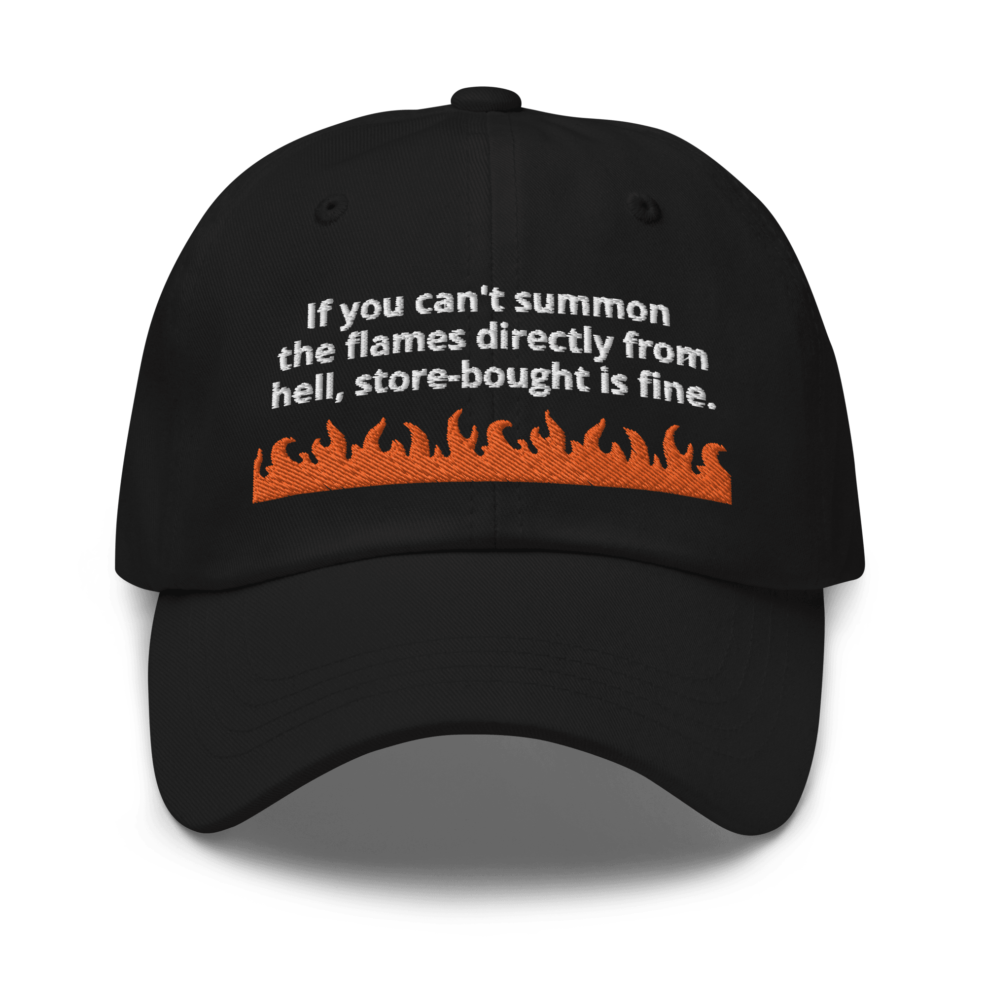 "If you can't summon the flames directly from hell, store bought is fine." Ina Garten Quote Embroidered Dad Hat - Polychrome Goods 🍊