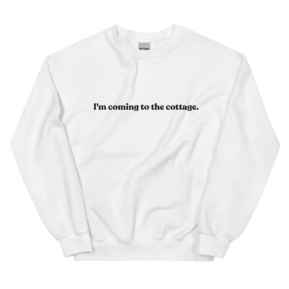 I'm Coming to the Cottage Sweatshirt - Polychrome Goods