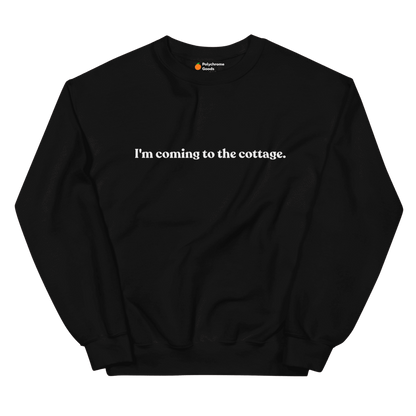 I'm Coming to the Cottage Sweatshirt - Polychrome Goods