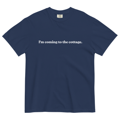 I'm Coming to the Cottage T-Shirt - Polychrome Goods
