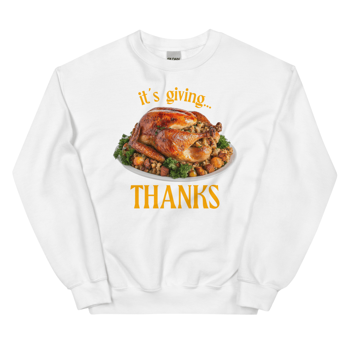 It's Giving...Thanks Turkey Thanksgiving Sweatshirt - Polychrome Goods 🍊