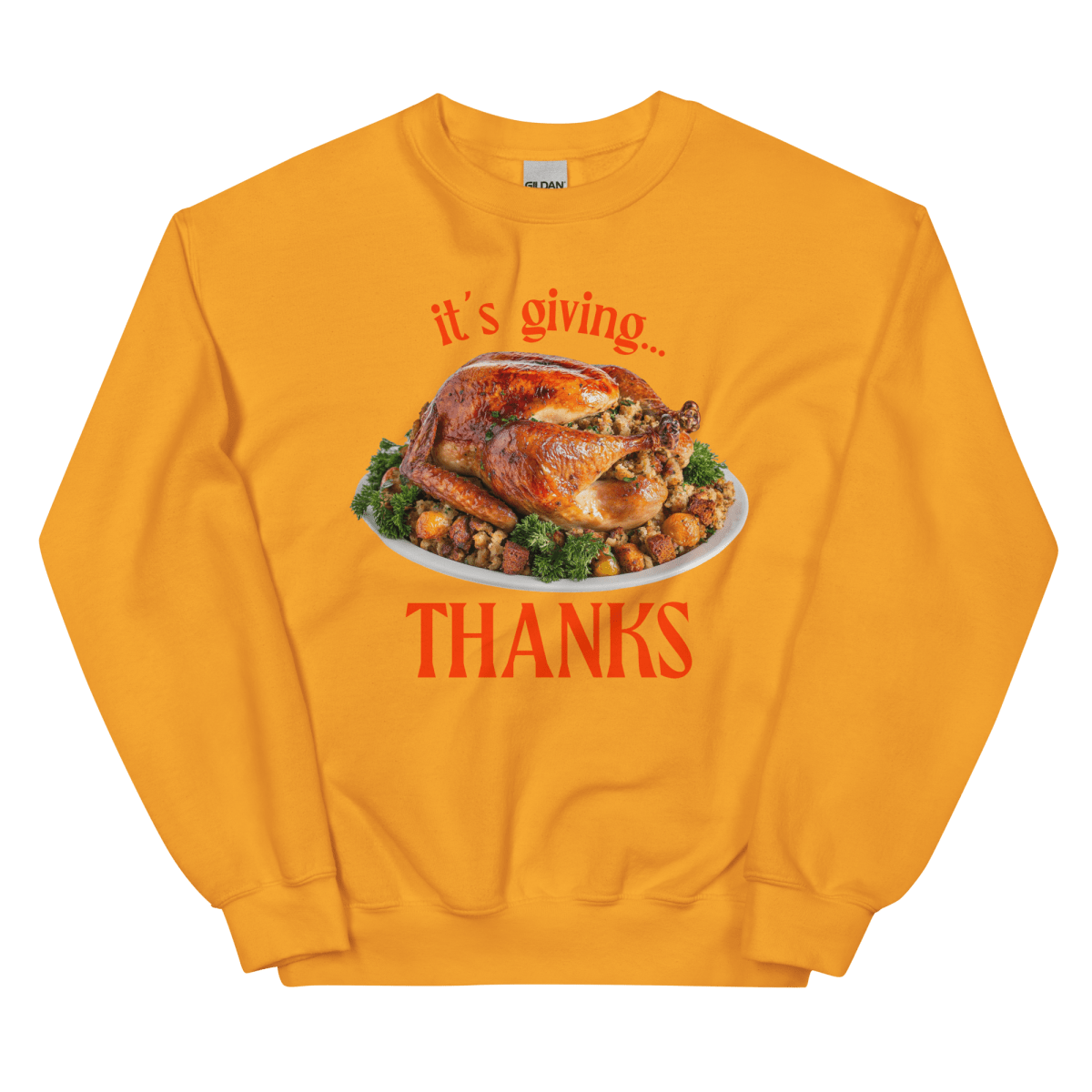 It's Giving...Thanks Turkey Thanksgiving Sweatshirt - Polychrome Goods 🍊