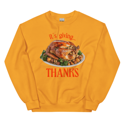 It's Giving...Thanks Turkey Thanksgiving Sweatshirt - Polychrome Goods 🍊