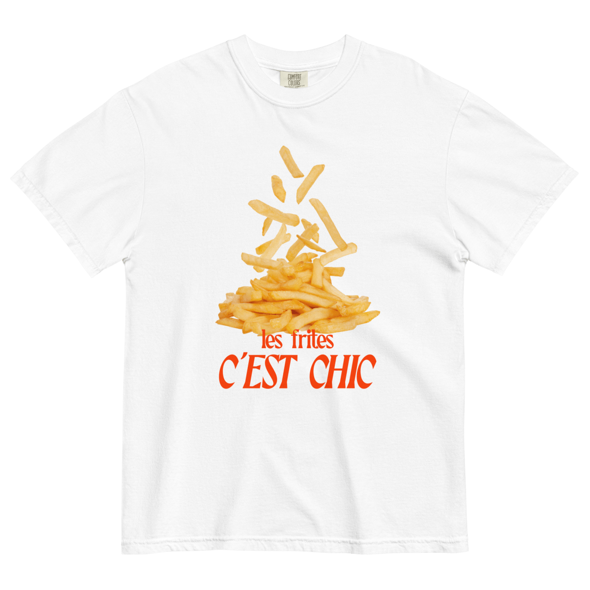 Les Frites, C'est Chic 🍟 Shirt - Polychrome Goods 🍊