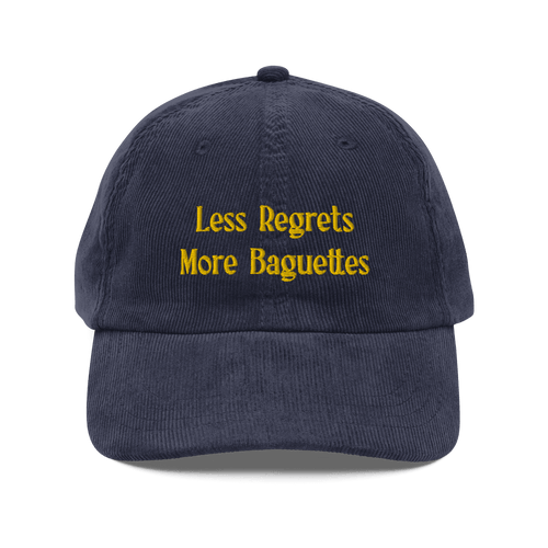 Less Regrets, More Baguettes Embroidered Hat