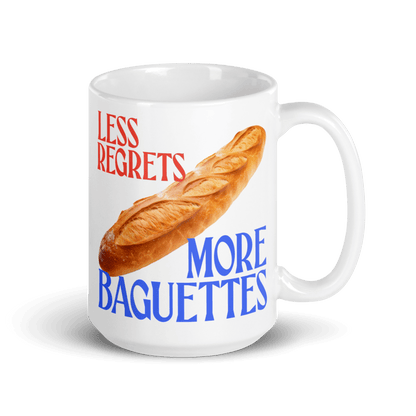 Less Regrets, More Baguettes Mug - Polychrome Goods