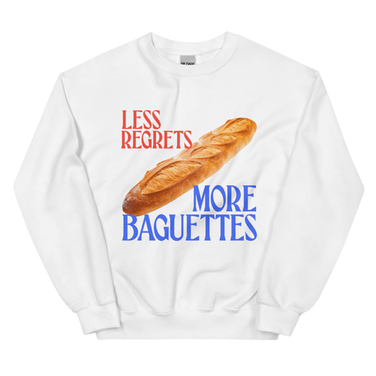 Less Regrets, More Baguettes Sweatshirt - Polychrome Goods 🍊