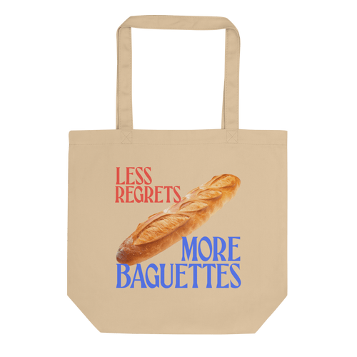 Less Regrets, More Baguettes Tote Bag