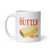 Life is Butter Dream Mug - Polychrome Goods 🍊