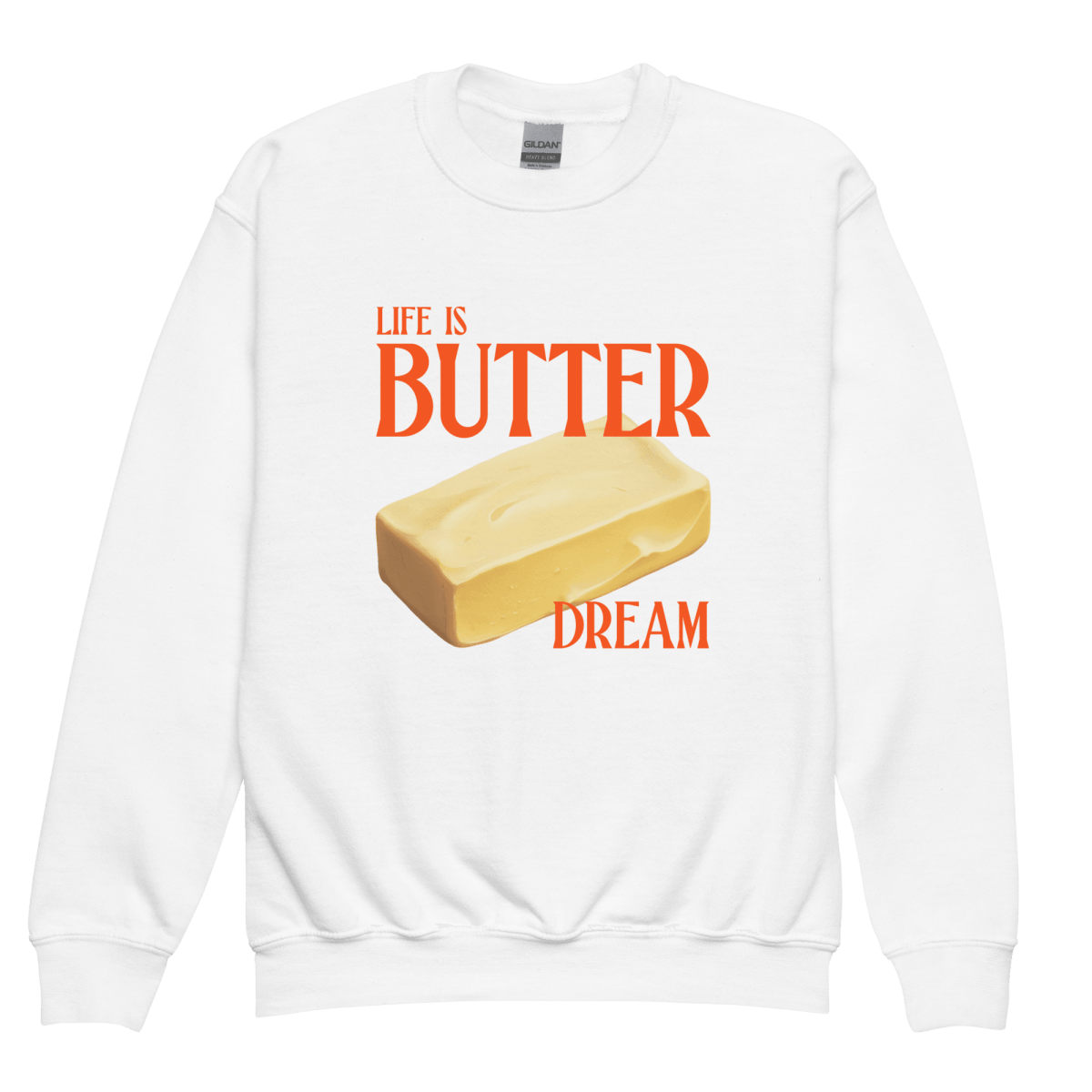 Life Is Butter Dream Youth Kids Sweatshirt - Polychrome Goods 🍊