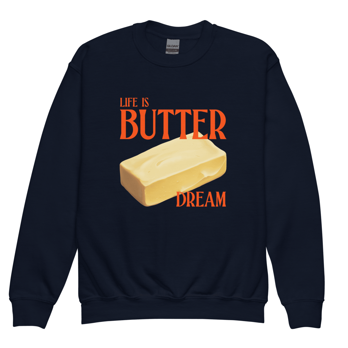 Life Is Butter Dream Youth Kids Sweatshirt - Polychrome Goods 🍊