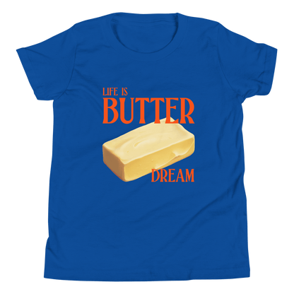 Life Is Butter Dream Youth T-Shirt - Polychrome Goods 🍊