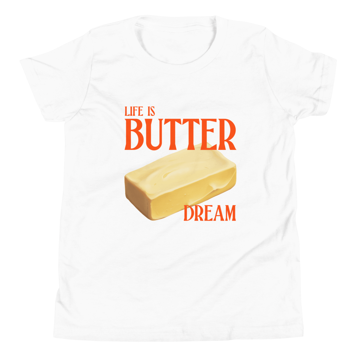 Life Is Butter Dream Youth T-Shirt - Polychrome Goods 🍊