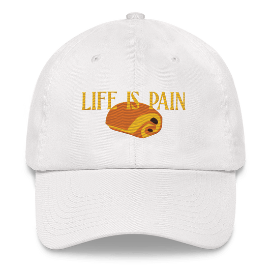 Life is Pain (au chocolat) Embroidered Hat - Polychrome Goods 🍊