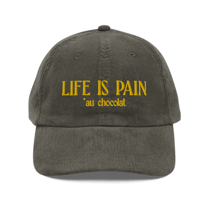 Life is Pain (au chocolat) Embroidered Hat - Polychrome Goods 🍊