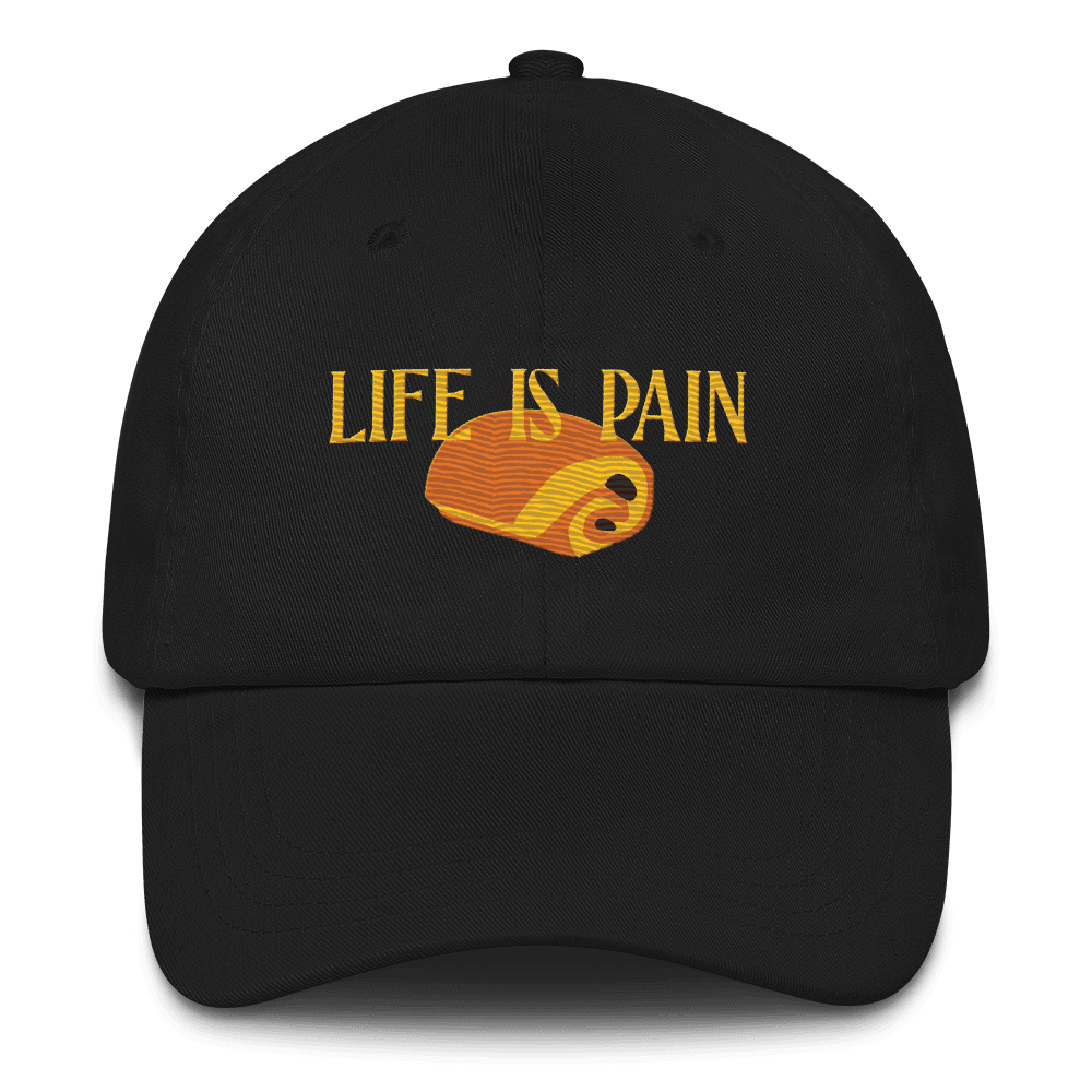 Life is Pain (au chocolat) Embroidered Hat - Polychrome Goods 🍊