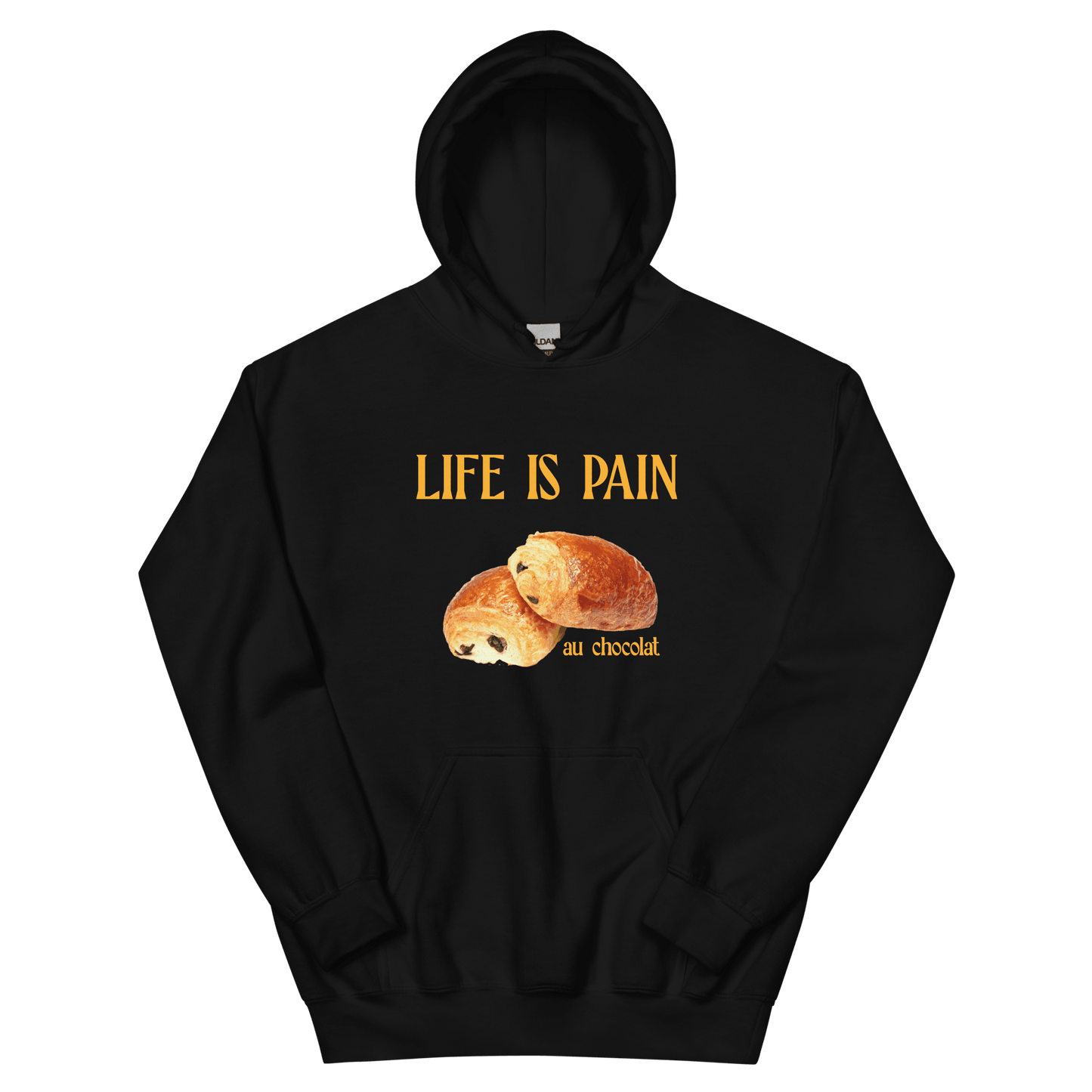 Life is Pain (au chocolat) Hoodie - Polychrome Goods 🍊