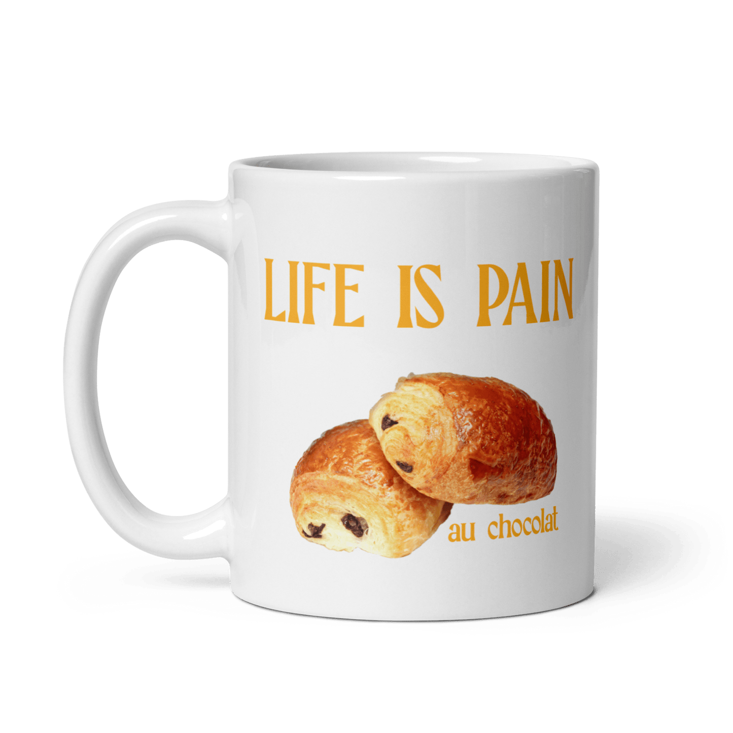 Life is Pain (au chocolat) Mug - Polychrome Goods